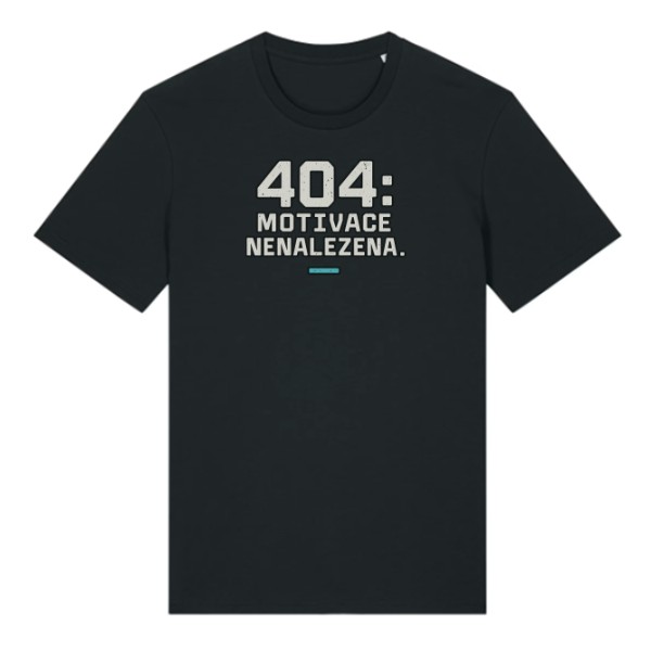 T-shirt 404: Motivation not found
