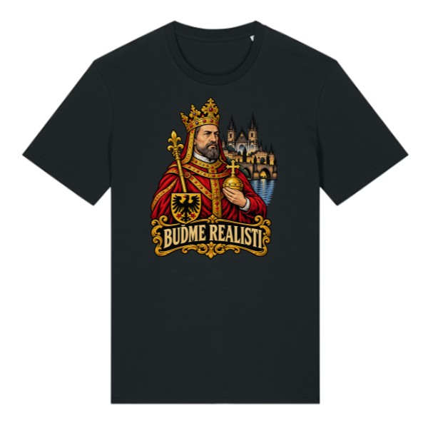 T-shirt Charles IV – Let Us Be Realistic