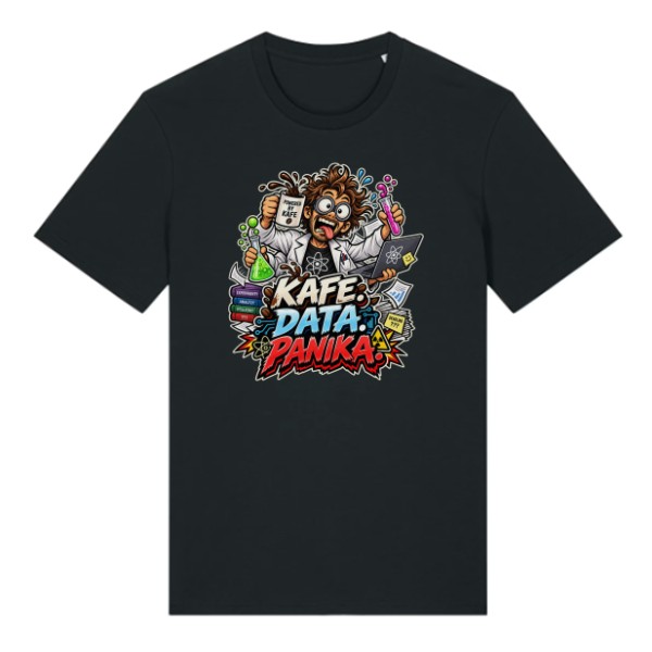 T-shirt Coffee, Data, Panic - Life in the Lab