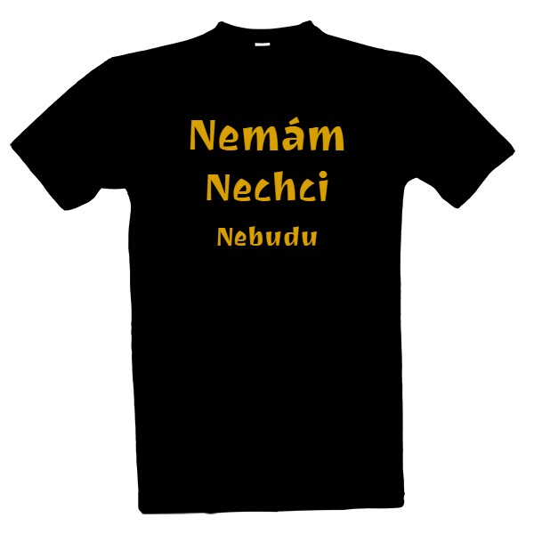 Nemám, nechcem, nebudem