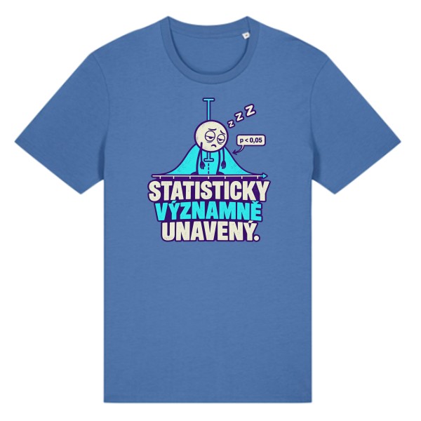 Tričko s potiskem Statisticky významně unavený